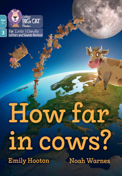 Paperback How Far in Cows?: Phase 3 Set 1 Book