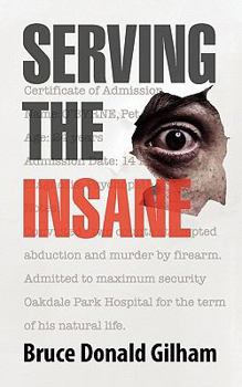 Paperback Serving the Insane Book