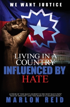 Paperback Living In A Country Influenced By Hate Book