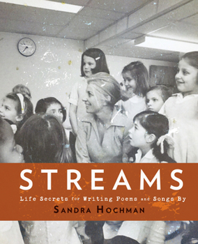 Paperback Streams: Life Secrets for Writing Poems and Songs Book