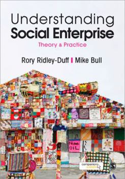 Paperback Understanding Social Enterprise: Theory and Practice Book