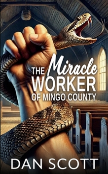 Paperback The Miracle Worker of Mingo County Book