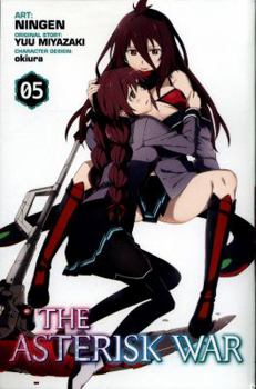  05 - Book #5 of the Asterisk War Manga
