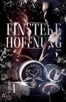 Paperback Heart & Hazard Series - Finstere Hoffnung [German] Book