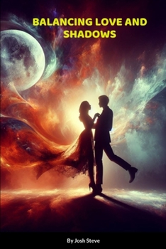 Paperback Balancing Love And Shadows Book
