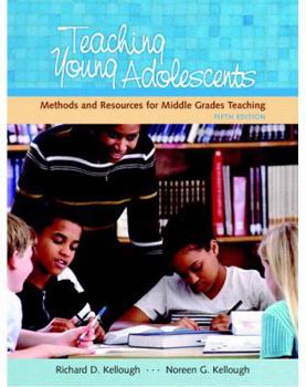 Paperback Teaching Young Adolescents: A Guide to Methods and Resources for Middle School Teaching Book