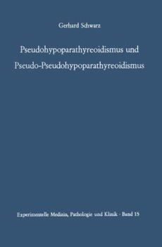 Paperback Pseudohypoparathyreoidismus Und Pseudo-Pseudohypoparathyreoidismus: Hereditärer Brachymetacarpaler Kleinwuchs [German] Book