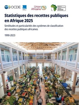 Paperback Statistiques des recettes publiques en Afrique 2025 [French] Book