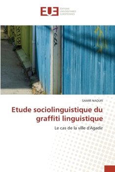 Etude sociolinguistique du graffiti linguistique