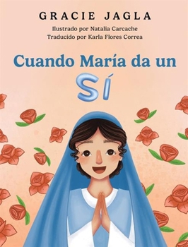 Hardcover Cuando María Da Un Sí [Spanish] Book