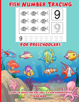 Paperback Fish Number Tracing for Preschoolers: Learn to write numbers for kids ages 3-5 and kindergarten Book