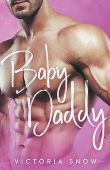 Baby Daddy - Book #1 of the Forever Daddies