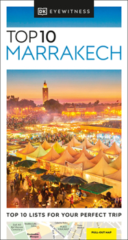 Top 10 Marrakech (DK Eyewitness Top 10 Travel Guides) - Book  of the Eyewitness Top 10 Travel Guides