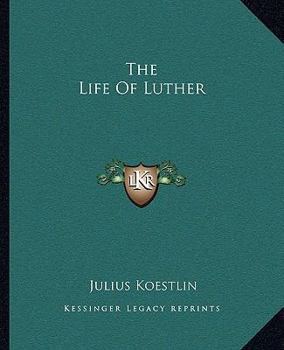 Paperback The Life Of Luther Book