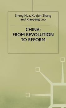 Hardcover China: From Revolution to Reform Book