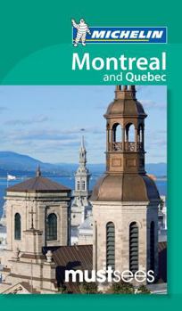 Michelin Must Sees Montreal - Book  of the Michelin Must Sees