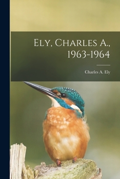 Paperback Ely, Charles A., 1963-1964 Book