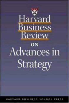 Paperback Harvard Business Review on Advances in Strategy Book