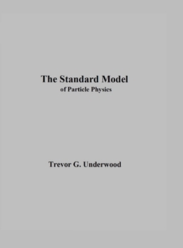 The Standard Model: of Particle Physics