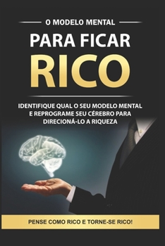 Paperback O Modelo Mental para ficar Rico [Portuguese] Book