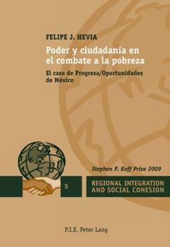 Paperback Poder y ciudadanía en el combate a la pobreza: El caso de Progresa Oportunidades de México [French] Book