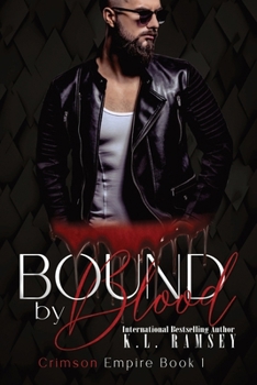 Bound by Blood: Arranged marriage / forced alliance, Touch-her-and-you-die MMC, Strong but trapped FMC, Family loyalty vs forbidden desire, Slow-burn ... secrets, betrayals (Crimson Empire Mafia)