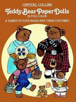 Paperback Teddy Bear Paper Dolls in Full Color: A Family of Four Bears and Their Costumes Book