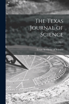 Paperback The Texas Journal of Science; v.54 (2002) Book