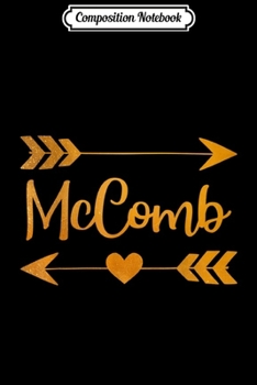 Composition Notebook: MCCOMB MS MISSISSIPPI Funny City Home Roots USA Women Gift  Journal/Notebook Blank Lined Ruled 6x9 100 Pages