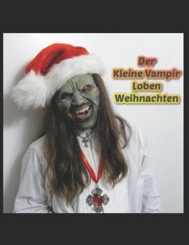 Paperback Der kleine Vampir lobt Weihnachten [German] Book