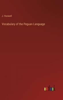 Hardcover Vocabulary of the Peguan Language Book