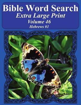 Paperback Bible Word Search Extra Large Print Volume 46: Hebrews #1 Book