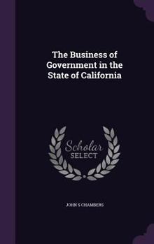 The Business of Government in the State of California