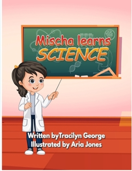 Paperback Mischa Learns Science Book