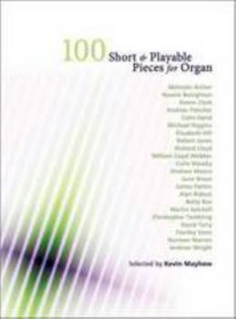 Paperback 100 Short Playable Pieces for Organ Book