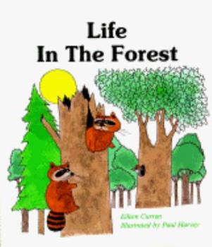 Paperback Life in the Forest Book