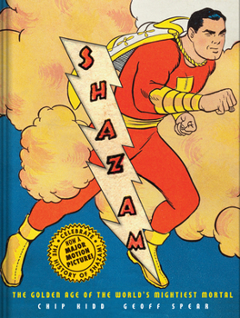 Paperback Shazam!: The Golden Age of the World's Mightiest Mortal Book