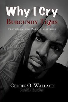 Paperback Why I Cry Burgundy Tears Book