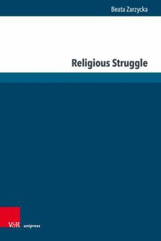 Hardcover Religious Struggle: Predictors and Consequences Book