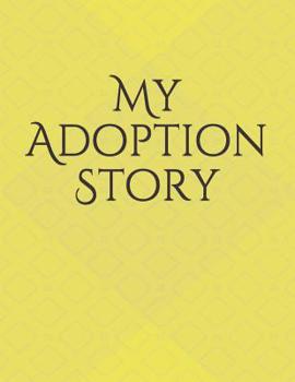 Paperback My Adoption Story Book