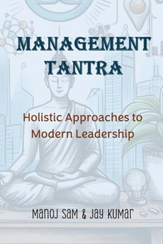 Paperback Management Tantra: Holistic Approaches to Modern Leadership Book