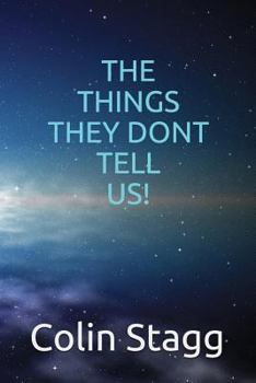 Paperback The Things They Don't Tell Us ! Book