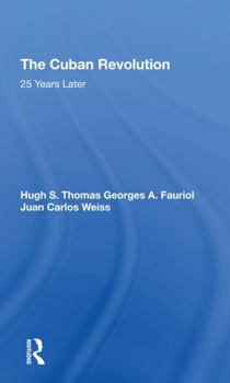 Paperback The Cuban Revolution: 25 Years Later Book