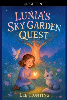Paperback Lunia's Sky Garden Quest [Large Print] Book