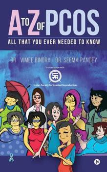 Paperback A to Z of Pcos: All That You Ever Needed to Know Book