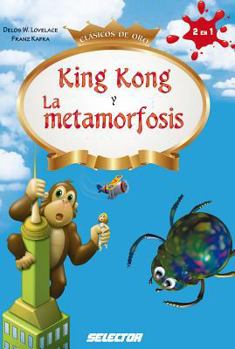 Paperback King Kong Y La Metamorfosis [Spanish] Book
