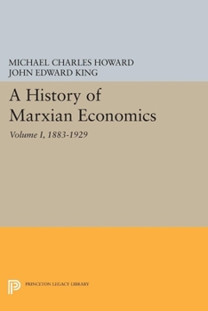 Paperback A History of Marxian Economics, Volume I: 1883-1929 Book