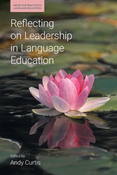 Paperback Reflecting on Leadership in Language Education Book