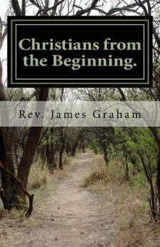 Paperback Christians from the Beginning. Book