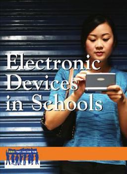 Hardcover Electronic Devices in Schools (Issues That Concern You) Book